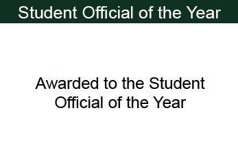 Student official of the year - Awarded to the student official of the year