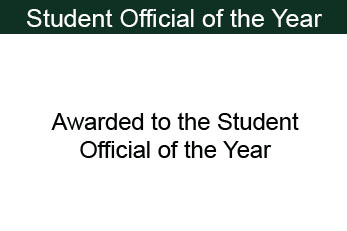 Student official of the year - Awarded to the student official of the year